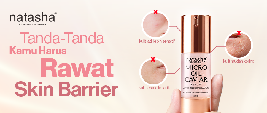 Tanda-Tanda Skin Barrier Rusak dan Mengapa Kamu Harus Memperbaikinya dari Sekarang