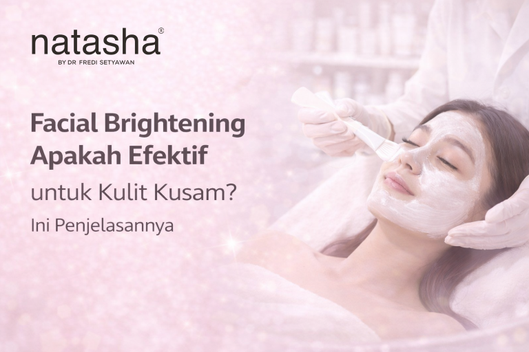 Facial Brightening Apakah Efektif untuk Kulit Kusam_ Ini Penjelasannya