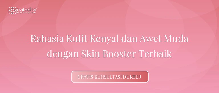 Rahasia Kulit Kenyal dan Awet Muda dengan Skin Booster Terbaik