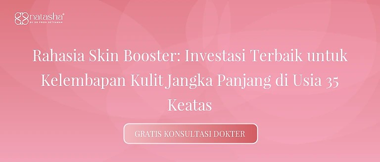 Rahasia Skin Booster: Investasi Terbaik untuk Kelembapan Kulit Jangka Panjang di Usia 35 Keatas